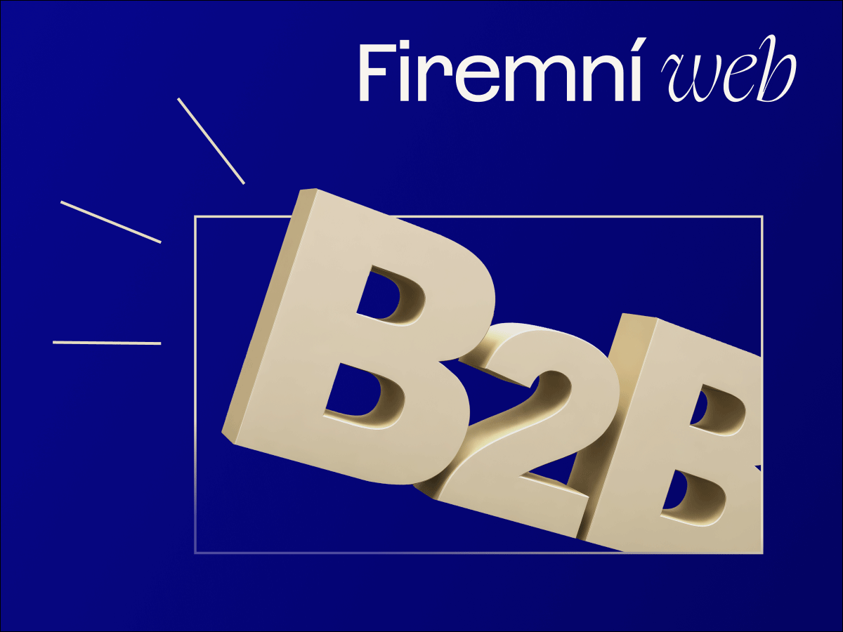 Firemní web s velkým nápisem B2B na modrém pozadí symbolizuje obchod mezi firmami zaměřený na růst a spolupráci v digitálním prostředí.