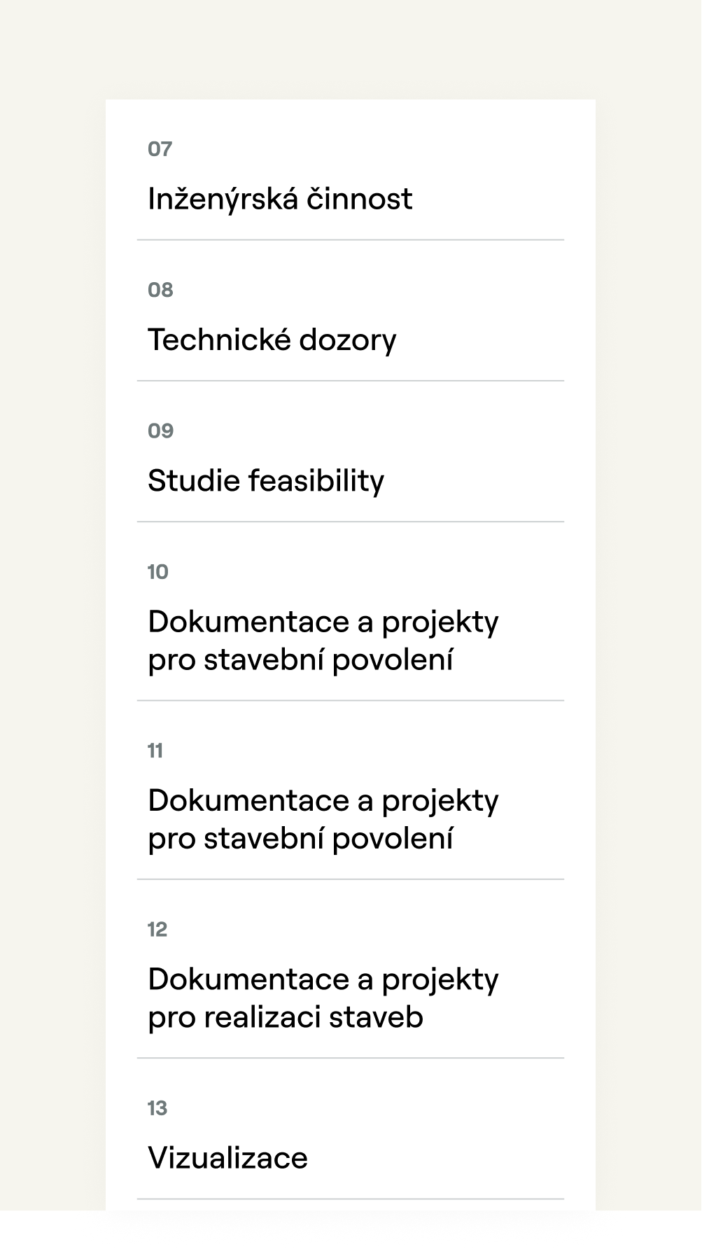 Inženýrská činnost různé technické služby jako technické dozory studie feasibility dokumentace a projekty pro stavební povolení a realizaci staveb vizualizace.